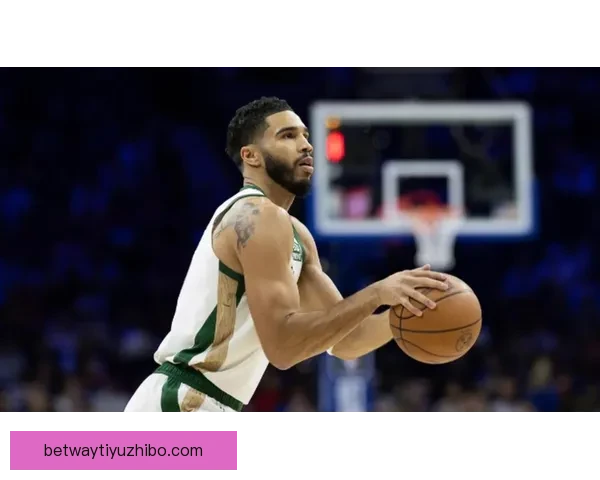 塔图姆坦言低迷状态让他沮丧提前复出并非超人表现准星不足引人关注